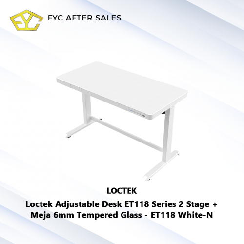 Loctek Adjustable Desk ET118 Series 2 Stage + Meja 6mm Tempered Glass